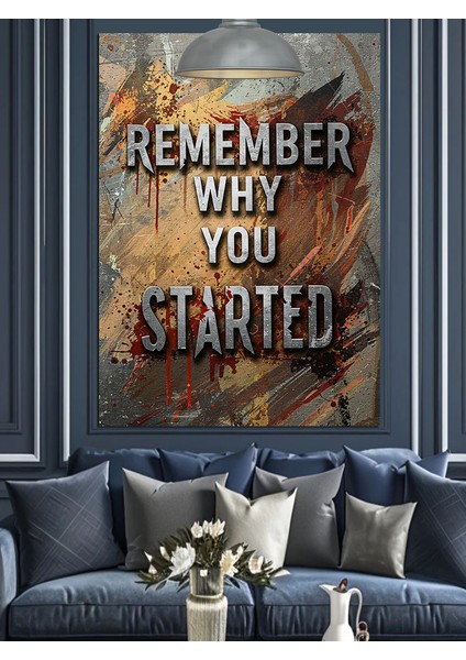 Neden Başladığını Hatırla Motivasyon Posteri Dekoratif Kanvas - Mdf Ahşap Tablo indirimleri
