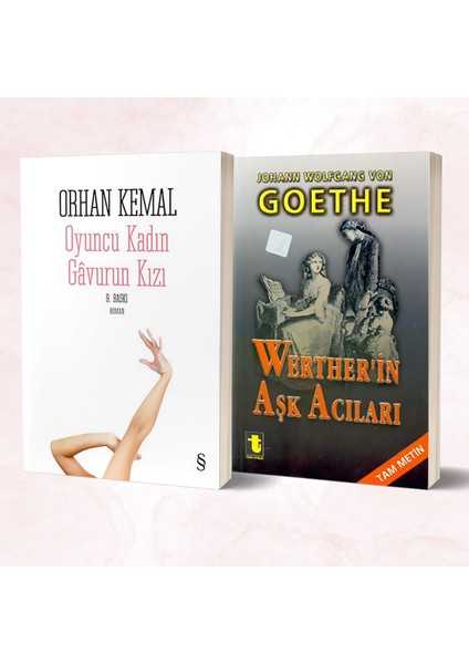 Oyuncu Kadın - Werther’in Aşk Acıları/goethe