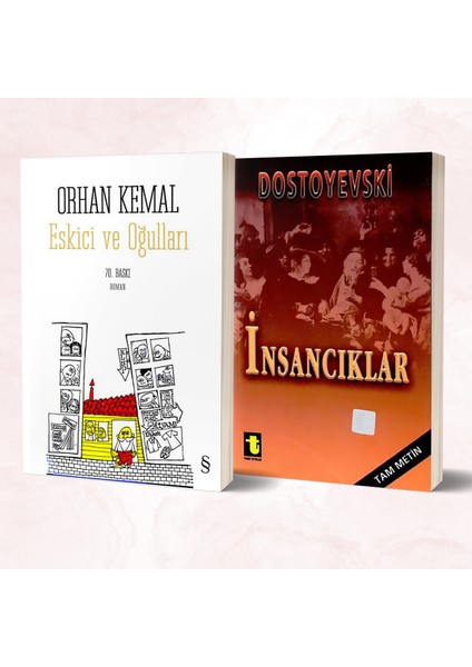 Eskici ve Oğulları - Insancıklar/dostoyevski