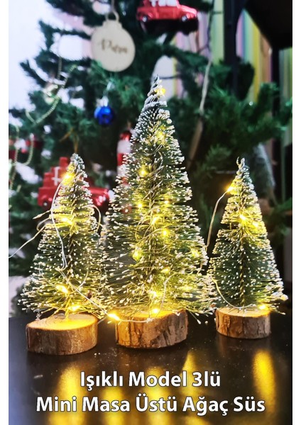 3’lü Mini Masa Üstü Yılbaşı Ağacı Seti (15 cm – 10 cm – 8 Cm) | Dekoratif LED Işıklı Çam Ağaçları modelleri