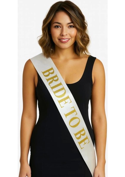 Bfs Beyaz Saten Üzerine Kalın Altın Yazılı Bride To Be Kuşağı