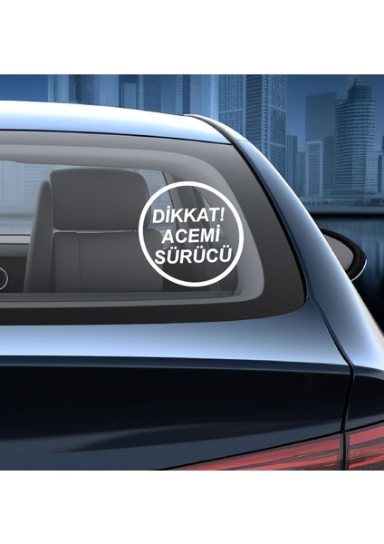 Dikkat Acemi Sürücü Sticker - Araba Oto Motosiklet Sticker 00167 fırsatları