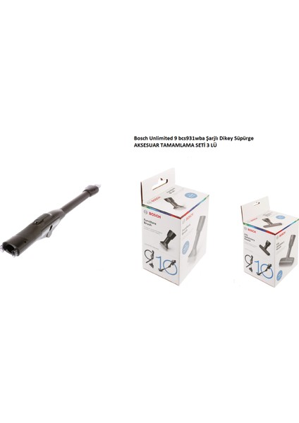 Unlimited 9 BCS931WBA Şarjlı Dikey Süpürge Aksesuar Tamamlama Seti 3lü