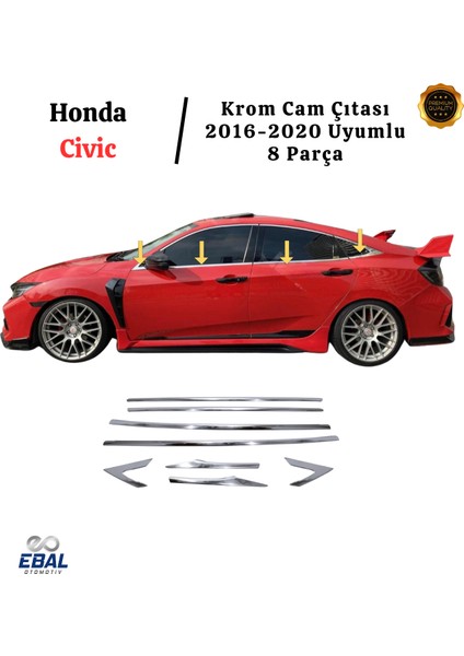 Honda Civic Krom Cam Çıtası 8 Parça P.çelik 2016-2020 Paslanmaz Çelik