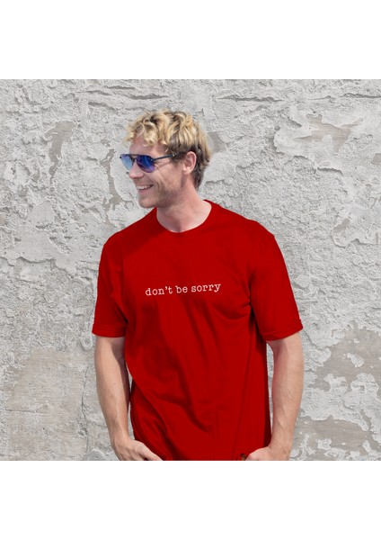 Don't Be Sorry Tişört - Kırmızı modelleri