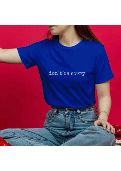 Don't Be Sorry Tişört - Mavi fiyatları