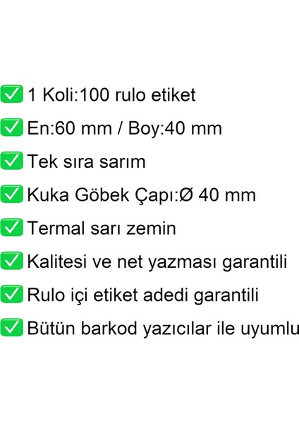40X60 Termal Eczane Etiketi Sarı Zemin 1 RULO:500 Adet Etiket 1 KOLI:100 Rulo Etiket modelleri