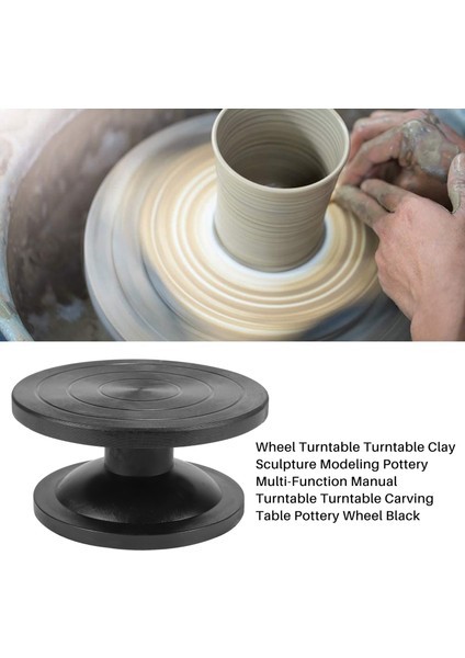 Tekerlek Turntable Pooltable Kil Heykel Modelleme Çömlekçilik Çok Fonksiyonlu Manuel Çarp Çarp Açma Oyma Masa Çanak Çömlek Siyah (Yurt Dışından) fiyatları