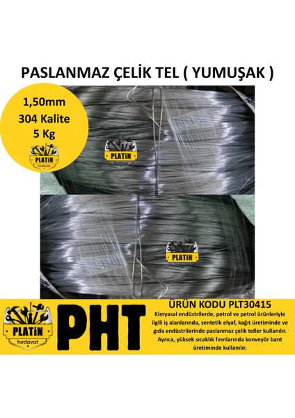304 Kalite Paslanmaz Çelik Tel 1,50MM ( Yumuşak Parlak ) 5 kg fiyatları