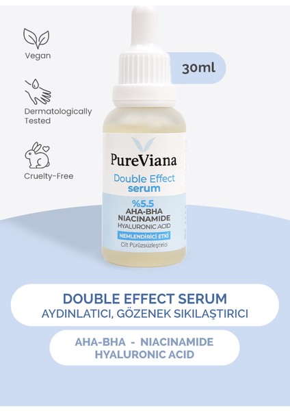 Double Effect Serum 30ML – AHA-BHA + Niacinamide + Hyaluronik Asit – Aydınlatıcı, Gözenek Sıkılaştırıcı, Ton Eşitleyici