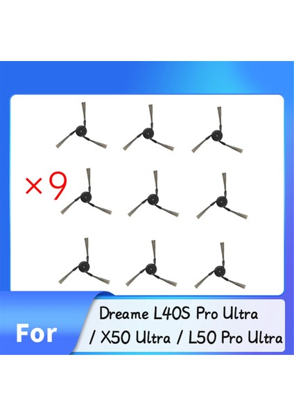 L40S Pro Ultra / X50 L50 Süpürge Aksesuarları Yedek Parçaları Için 9 Adet Yan Fırça (Yurt Dışından) fiyatları