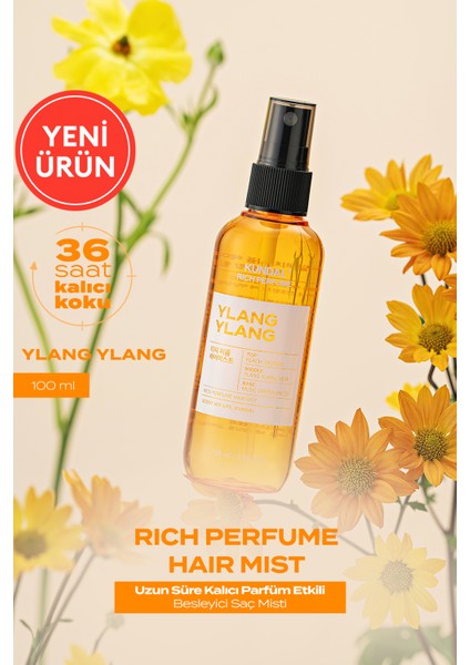 Parfüm Etkili, Besleyici Saç Misti Kundal Rich Perfume Hair Mist 100ML (Ylang Ylang)