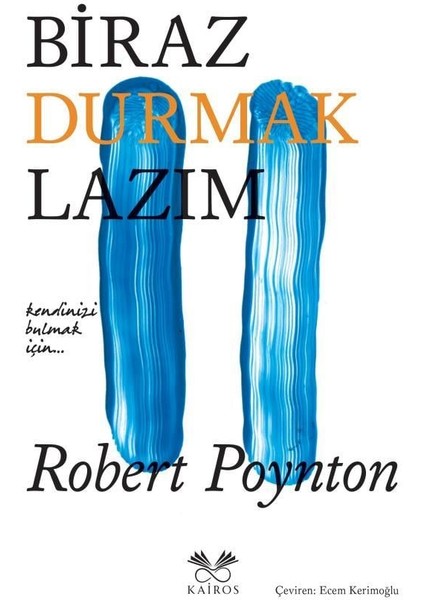 Biraz Durmak Lazım fiyatları