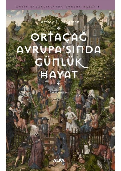 Ortaçağ Avrupa'sında Günlük Hayat fiyatları