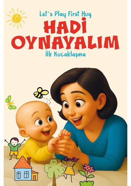 Hadi Oynayalım Ilk Temas Kartları, Ebeveyn - Bebek Ilişki Kurma Kartları Oyunu