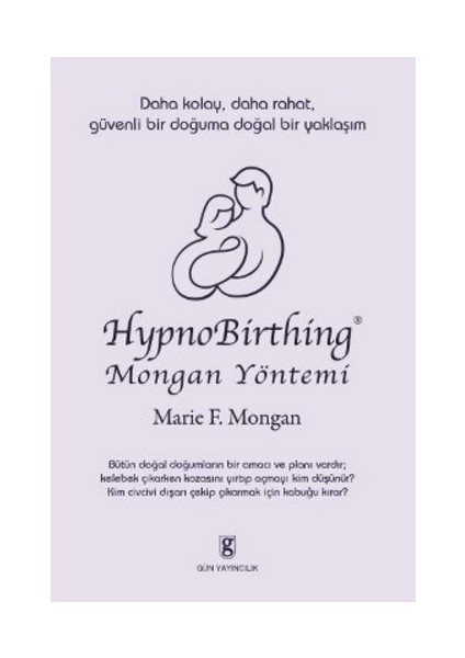 Hypnobirthing - Marie F. Mongan