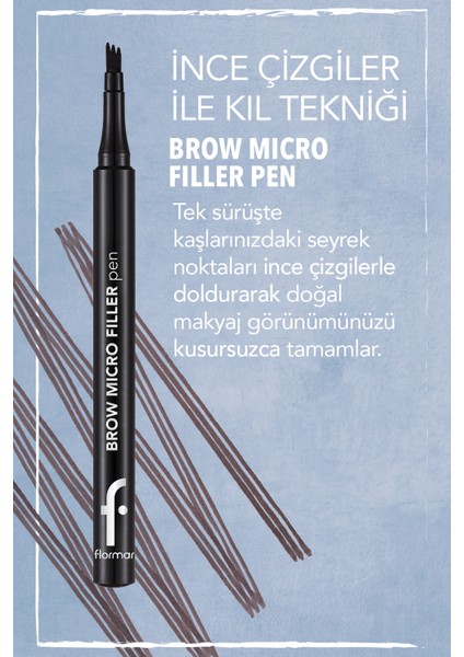 Brow Micro Filler Tarayıcı Keçe Uçlu Kaş Kalemi (04 Deep Brown) 8682536093040 fiyatları