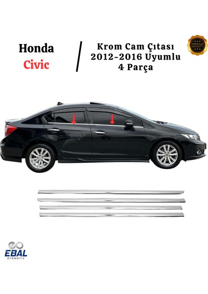 Honda Civic Uyumlu Krom Cam Çıtası 4 Parça 2012-2016 P. Çelik fiyatları