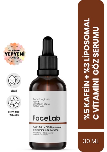 Göz Çevresi Serumu – %5 Kafein + %3 Liposomal C Vitamini ile Morluk & Şişlik Karşıtı Bakım (30 Ml)