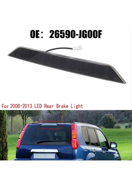 Nissan X-Trail T31 2008-2013 LED Arka Fren Lambası 26590-JG00F Için Siyah Yüksek Fren Lambası Lambası (Yurt Dışından) fiyatları