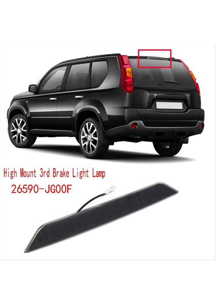 Nissan X-Trail T31 2008-2013 LED Arka Fren Lambası 26590-JG00F Için Siyah Yüksek Fren Lambası Lambası (Yurt Dışından) modelleri