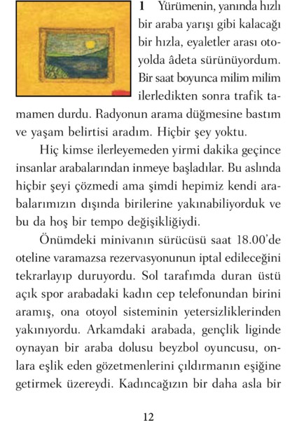 Dünyanın Kıyısındaki Kafe John Strelecky Ciltsiz 128 Sayfa Hayatın Anlamı Üzerine Düşünceler