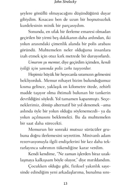 Dünyanın Kıyısındaki Kafe John Strelecky Ciltsiz 128 Sayfa Hayatın Anlamı Üzerine Düşünceler