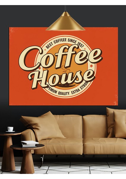 "coffee House" Tipografi Görseli Dekoratif Kanvas - Mdf Ahşap Tablo fırsatları