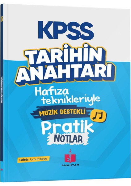 2025 KPSS Tarihin Anahtarı Hafıza Teknikleriyle Müzik Destekli Pratik Notlar