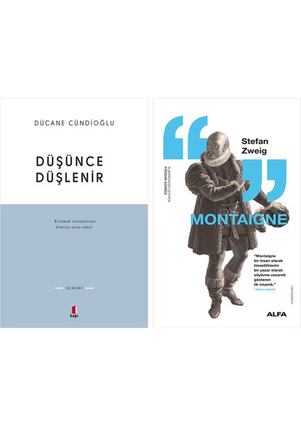 Düşünce Düşlenir + Montaigne