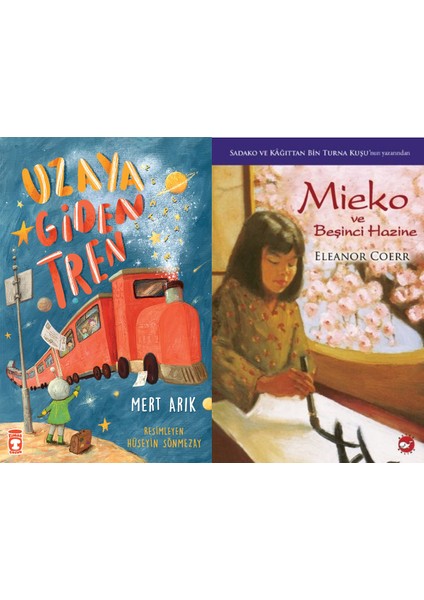 Uzaya Giden Tren (Mert Arık) ve Mieko ve Beşinci Hazine (Eleanor Coerr)