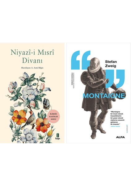 Niyazî-I Mısrî Divanı + Montaigne