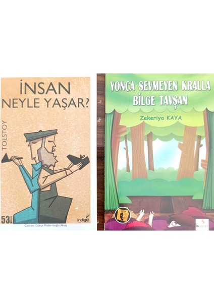 Insan Neyle Yaşar-Yonca Sevmeyen Kralla Bilge Tavşan