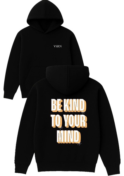 Be Kınd To Your Mınd Tasarım Baskılı Oversize Siyah Kapüşonlu Sweatshirt