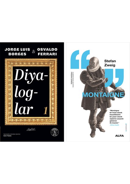 Diyaloglar 1 + Montaigne
