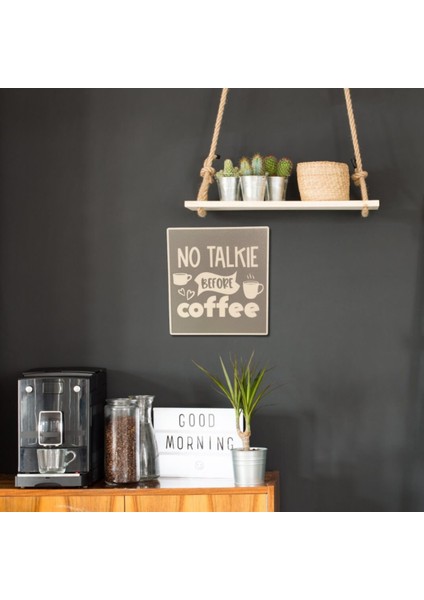 No Talkie Before Coffee” Duvar Süsü – Sert Plastik 18X20 cm modelleri