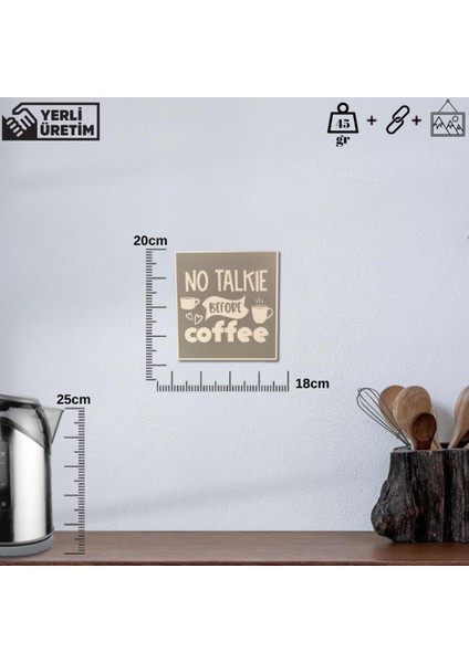 No Talkie Before Coffee” Duvar Süsü – Sert Plastik 18X20 cm indirimleri