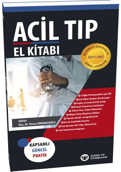 Acil Tıp El Kitabı – Yavuz Furuncuoğlu 2020 Yılına Ait Güncel Bilgilerle