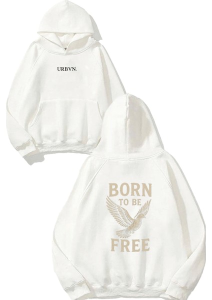 Born To Be Free Tasarım Baskılı Oversize Beyaz Kapüşonlu Sweatshirt