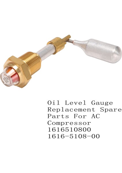 Ac Kompresörü Için Yağ Seviyesi Gösterge Yedek Yedek Parçalar 1616510800 1616-5108-00 (Yurt Dışından) fiyatları