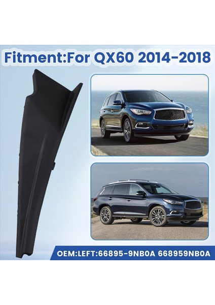 Infiniti Için Araba Ön Çamurluk Kapak Döşeme JX35 QX60 14-18 Silecek Cowl Hava Kılavuzu Contası Kapağı 66895-9NB0A 668959NB0A L (Yurt Dışından) indirimleri