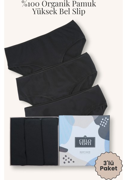Must Have | 3'lü Organik Pamuk Yüksek Bel Slip Külot