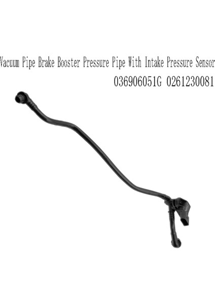 036906051G Vakum Boru Fren Bulucu Basınç Borusu Audi A7 A6 4g 3 0l 0261230081 (Yurt Dışından) modelleri