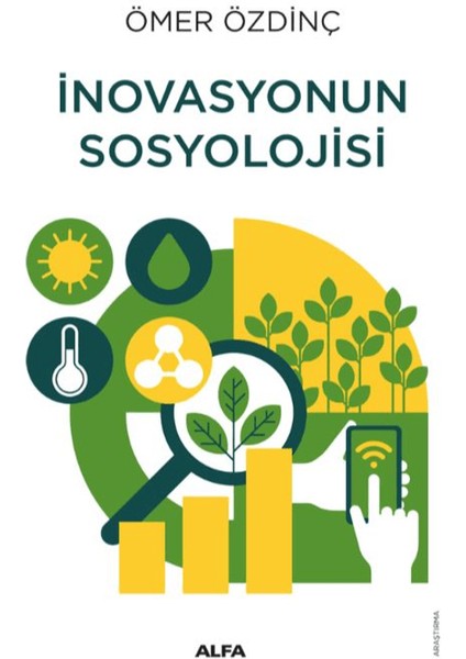 Inovasyonun Sosyolojisi - Ömer Özdinç