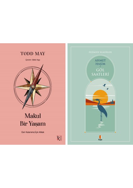 Makul Bir Yaşam + Göl Saatleri