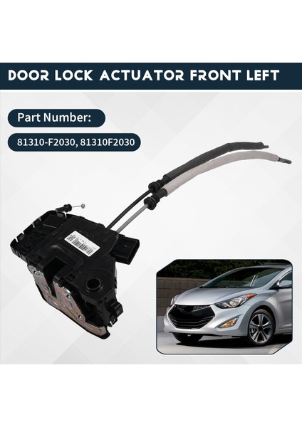 Hyundai Elantra Için 1 4l 1 6l 2 0l 2017-2020 Araba Kapı Kilidi Aktüatör Ön Sol 81310-F2030 81310F2030 (Yurt Dışından) fırsatları
