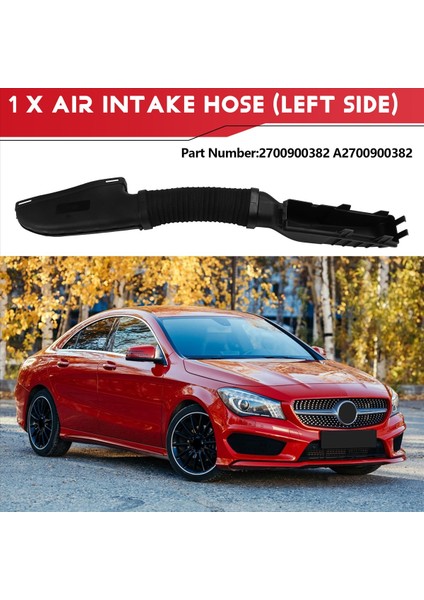 2700900382 A2700900382 Mercedes Benz A/b/gla Sınıfı Için Sol Yan Hava Emme Borusu Hortumu (Yurt Dışından) fırsatları
