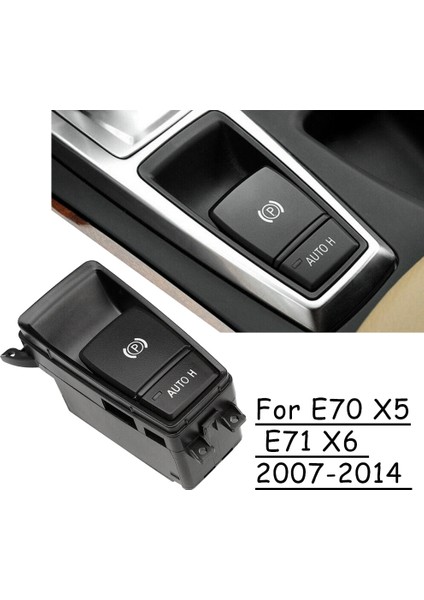 Yeni Park Freni Kontrol Anahtarı Düğmesi Otomatik H Tut -Bmw E70 X5 E71 E72 X6 2007-2014 61319148508 (Yurt Dışından) fiyatları