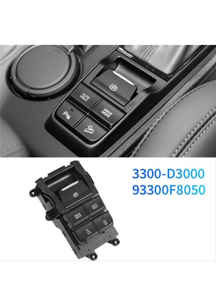 Araba Konsolu Çok Fonksiyonlu Handbrake Switch Start-Stop 3300-D3000 93300F8050 Hyundai Tucson 2015-2019 Park Anahtarı (Yurt Dışından) fiyatları