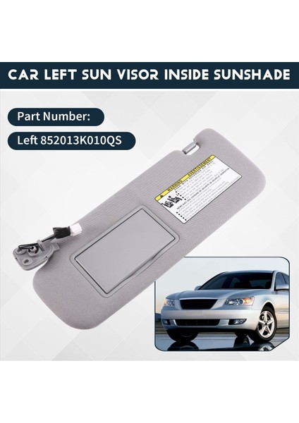 852013K010QS Hyundai Sonata Için Güneş Vizor Bezi Içinde 1 Pcs Araba 2006-2010 Sol (Yurt Dışından) fırsatları